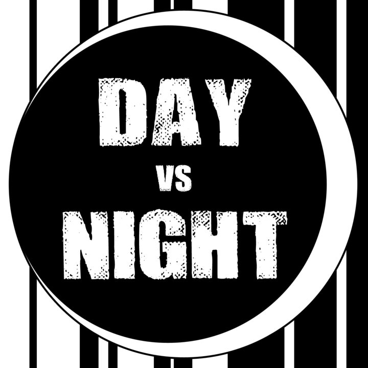 Day vs Night